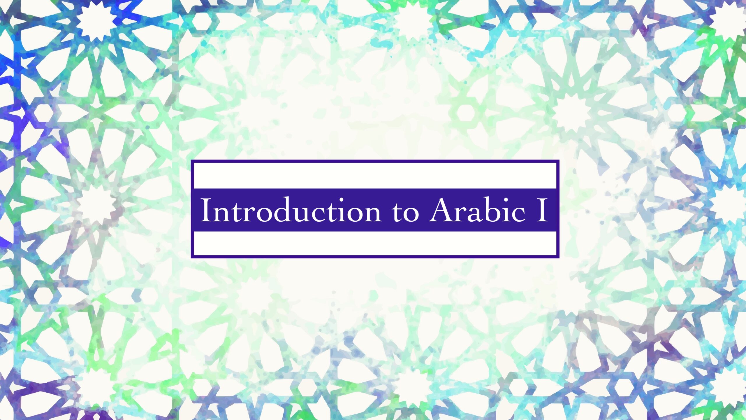 Introduction to Arabic Language (Level 1)